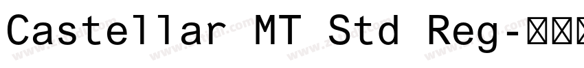 Castellar MT Std Reg字体转换